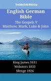 English German Bible - The Gospels V - Matthew, Mark, Luke & John (eBook, ePUB)