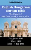 English Hungarian Korean Bible - The Gospels II - Matthew, Mark, Luke & John (eBook, ePUB)