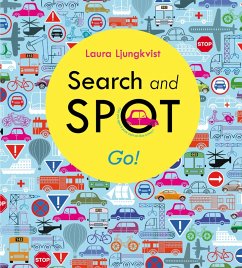 Search and Spot: Go! (eBook, ePUB) - Ljungkvist, Laura