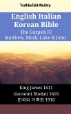 English Italian Korean Bible - The Gospels IV - Matthew, Mark, Luke & John (eBook, ePUB)