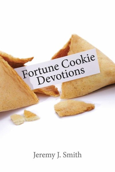 Fortune Cookie Devotions Fortune Cookie Devotions