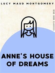 Anne's House of Dreams (eBook, ePUB) - M. Montgomery, L.