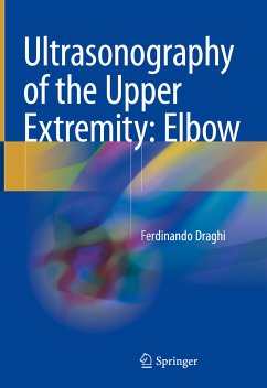 Ultrasonography of the Upper Extremity: Elbow (eBook, PDF) - Draghi, Ferdinando