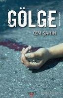 Gölge - Sahin, Cem