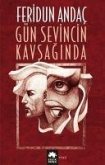 Gün Sevincin Kavsaginda