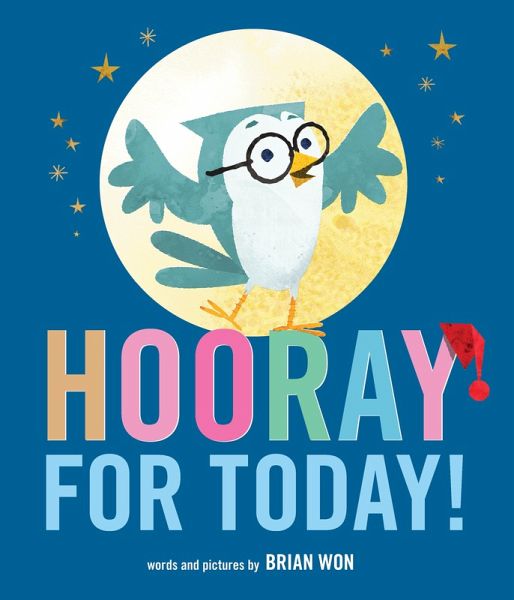 Hooray for Today! (eBook, ePUB) Hooray for Today! (eBook, ePUB)