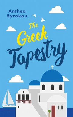 The Greek Tapestry (Julie & Friends, #2) (eBook, ePUB) - Syrokou, Anthea