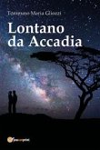 Lontano da Accadia (eBook, PDF)