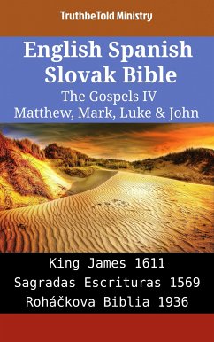 Cover English Spanish Slovak Bible - The Gospels IV - Matthew, Mark, Luke & John (eBook, ePUB)