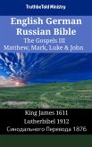 English German Russian Bible - The Gospels III - Matthew, Mark, Luke & John (eBook, ePUB)