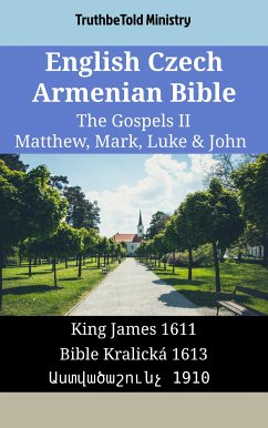 English Czech Armenian Bible - The Gospels II - Matthew, Mark, Luke & John (eBook, ePUB) - Ministry, TruthBeTold