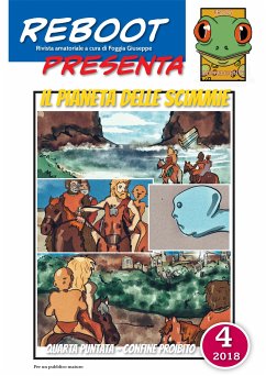 Reboot presenta : IL PIANETA DELLE SCIMMIE 4 (fixed-layout eBook, ePUB) - Giuseppe, Foggia