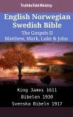 English Norwegian Swedish Bible - The Gospels II - Matthew, Mark, Luke & John (eBook, ePUB)