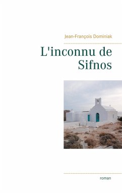 L'inconnu de Sifnos - Dominiak, Jean-François