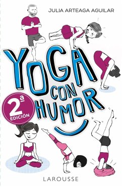 Yoga con humor - Arteaga Aguilar, Julia