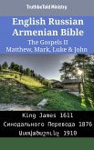 English Russian Armenian Bible - The Gospels II - Matthew, Mark, Luke & John (eBook, ePUB)