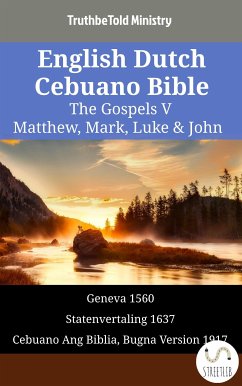 Cover English Dutch Cebuano Bible - The Gospels V - Matthew, Mark, Luke & John (eBook, ePUB)