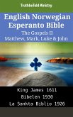 English Norwegian Esperanto Bible - The Gospels II - Matthew, Mark, Luke & John (eBook, ePUB)