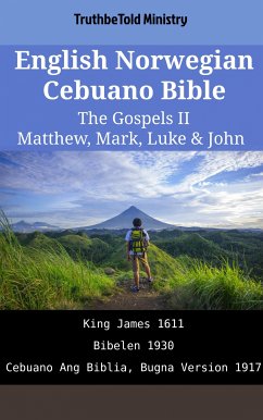 English Norwegian Cebuano Bible - The Gospels II - Matthew, Mark, Luke & John (eBook, ePUB) - Ministry, TruthBeTold