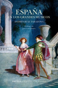 España en los grandes músicos - Ruiz Tarazona, Andrés