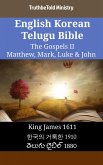 English Korean Telugu Bible - The Gospels II - Matthew, Mark, Luke & John (eBook, ePUB)