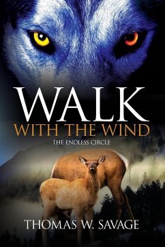 Walk With The Wind - Savage, Thomas W.