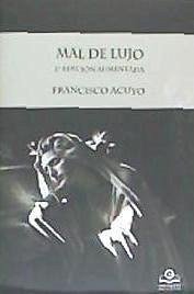 Mal de lujo - Acuyo, Francisco