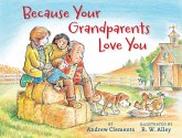 Because Your Grandparents Love You (eBook, ePUB)