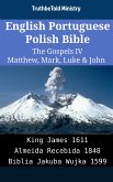 English Portuguese Polish Bible - The Gospels IV - Matthew, Mark, Luke & John (eBook, ePUB)
