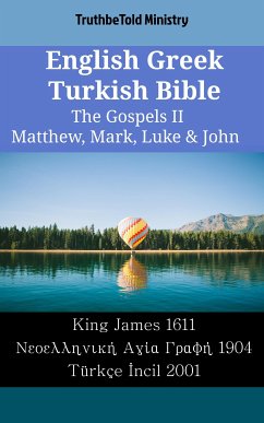Cover English Greek Turkish Bible - The Gospels II - Matthew, Mark, Luke & John (eBook, ePUB)
