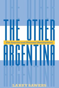 The Other Argentina (eBook, ePUB) - Sawers, Larry