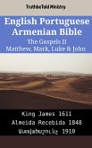 English Portuguese Armenian Bible - The Gospels II - Matthew, Mark, Luke & John (eBook, ePUB)