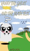 Vanny the ghost and the math test (fixed-layout eBook, ePUB)