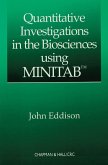 Quantitative Investigations in the Biosciences using MINITAB (eBook, ePUB)