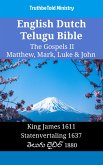 English Dutch Telugu Bible - The Gospels II - Matthew, Mark, Luke & John (eBook, ePUB)