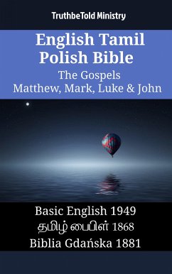 English Tamil Polish Bible - The Gospels - Matthew, Mark, Luke & John (eBook, ePUB) - Ministry, TruthBeTold