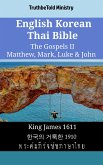 English Korean Thai Bible - The Gospels II - Matthew, Mark, Luke & John (eBook, ePUB)