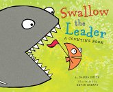 Swallow the Leader (eBook, ePUB) Swallow the Leader (eBook, ePUB)
