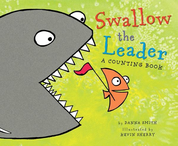 Swallow the Leader (eBook, ePUB)