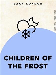 Children Of The Frost (eBook, ePUB) - London, Jack
