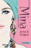 Mina - Tümen, Aynur