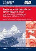 Diagnose in mechatronischen Fahrzeugsystemen XII Diagnose in mechatronischen Fahrzeugsystemen XII