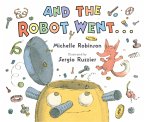 And the Robot Went . . . (eBook, ePUB)