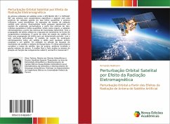 Perturbação Orbital Satelital por Efeito da Radiação Eletromagnética - Heilmann, Armando