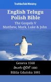 English Telugu Polish Bible - The Gospels V - Matthew, Mark, Luke & John (eBook, ePUB)