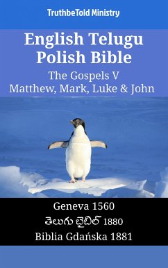 English Telugu Polish Bible - The Gospels V - Matthew, Mark, Luke & John (eBook, ePUB) - Ministry, TruthBeTold