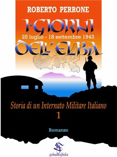 I giorni dell'Elba (eBook, ePUB) - Perrone, Roberto