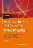 Reaktorsicherheit für Leistungskernkraftwerke 1 (eBook, PDF)