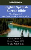 English Spanish Korean Bible - The Gospels II - Matthew, Mark, Luke & John (eBook, ePUB)