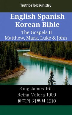 English Spanish Korean Bible - The Gospels II - Matthew, Mark, Luke & John (eBook, ePUB) - Ministry, TruthBeTold